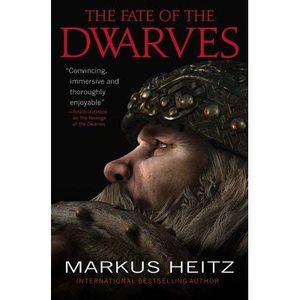 The Fate of the Dwarves -- Markus Heitz